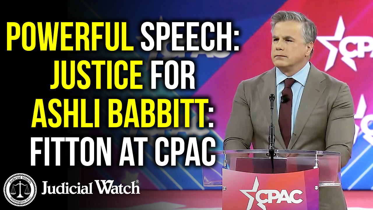 Judicial Watch talks about a powerful speech for justice at CPAC