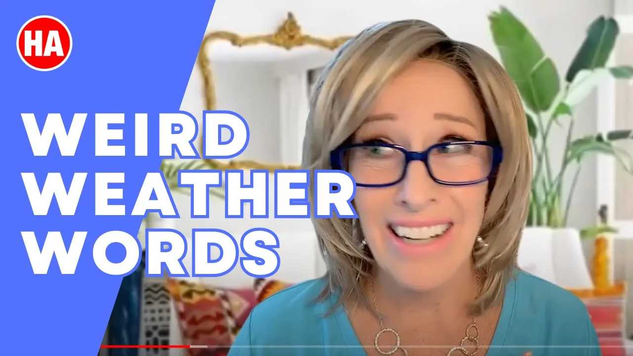 The Healthy American Peggy Hall talks about really weird weather words