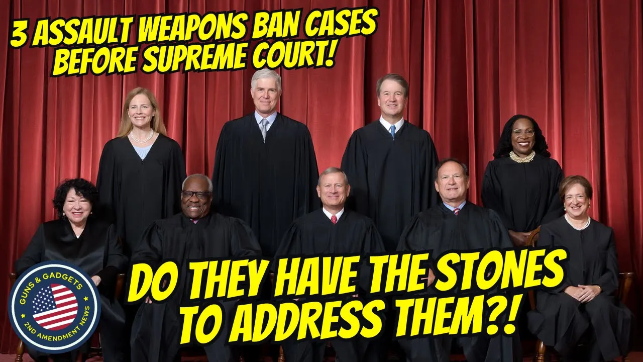 Guns & Gadgets 2nd Amendment News talks about the supreme court and its cases that would ban assault weapons