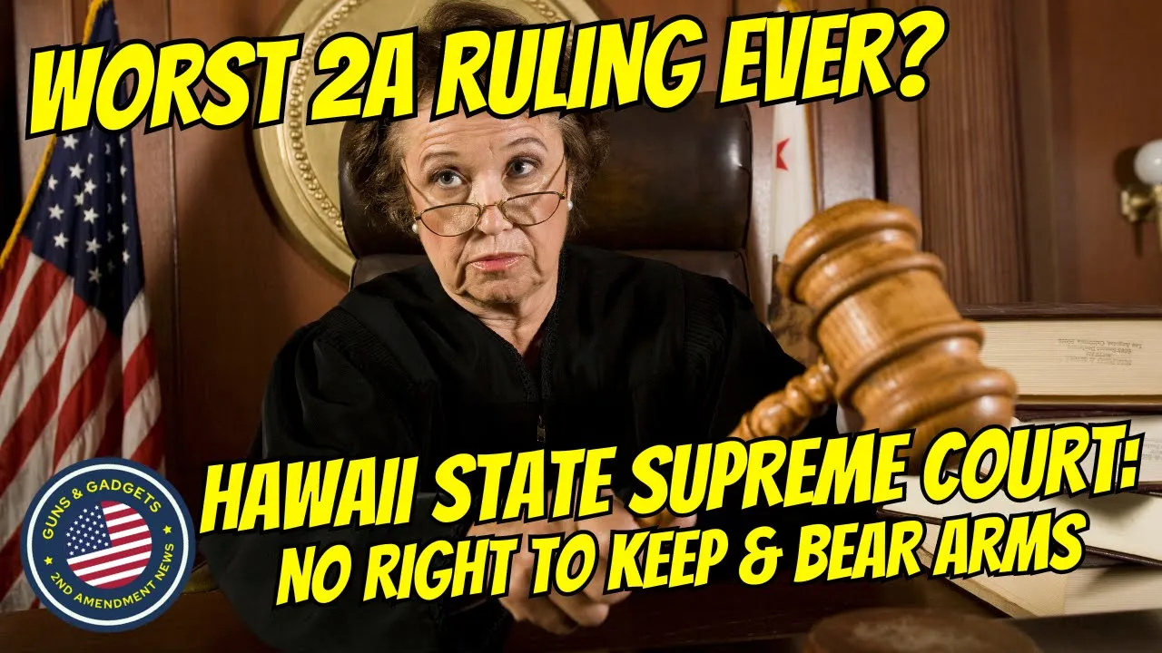 Guns & Gadgets 2nd Amendment News takjs about the worst 2nd Amendment decision ever that happened in hawaii