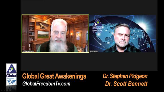 Global Freedom TV 2024-03-13 episode with Dr. Scott Bennett and Dr. Stephen Pidgeon