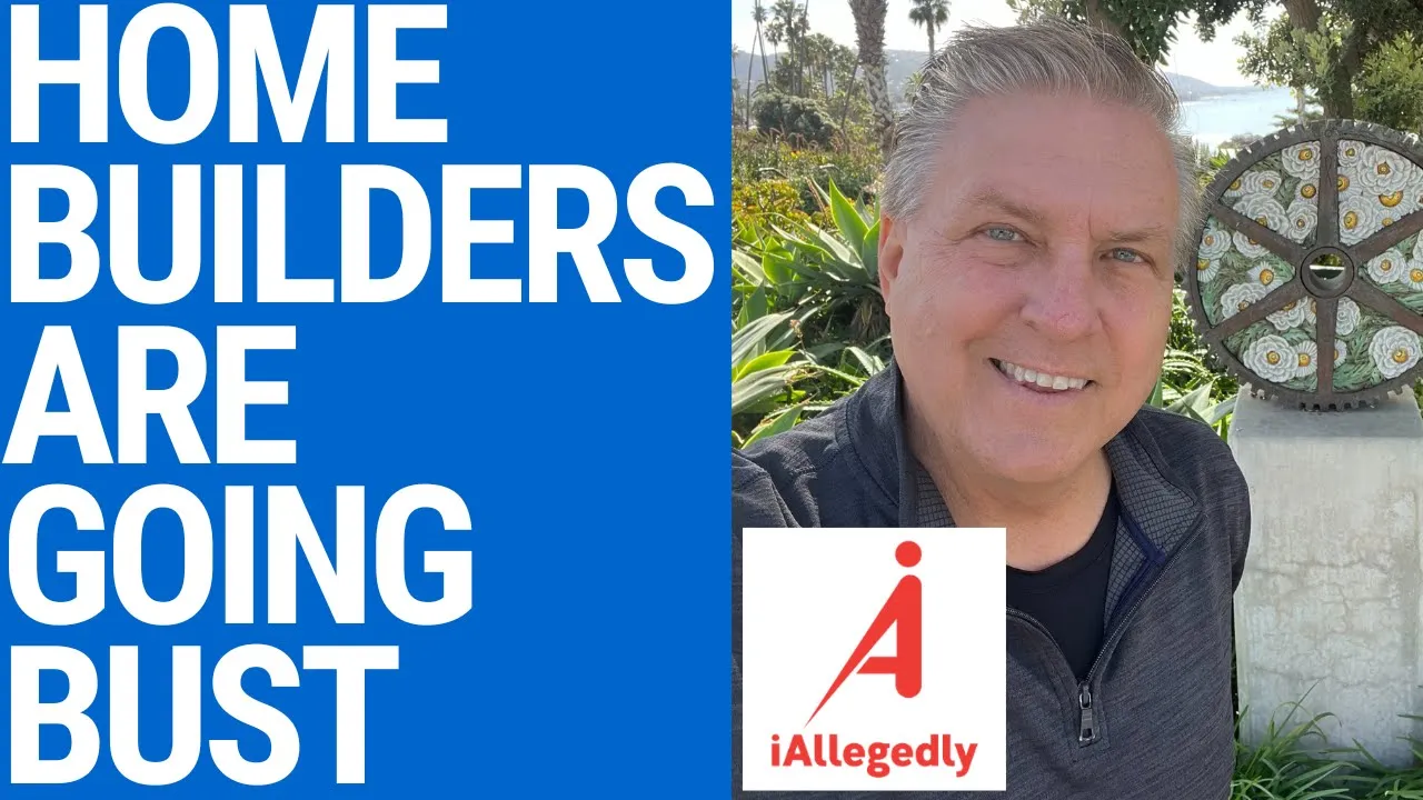 Dan from I allegedly talks about home builders going broke
