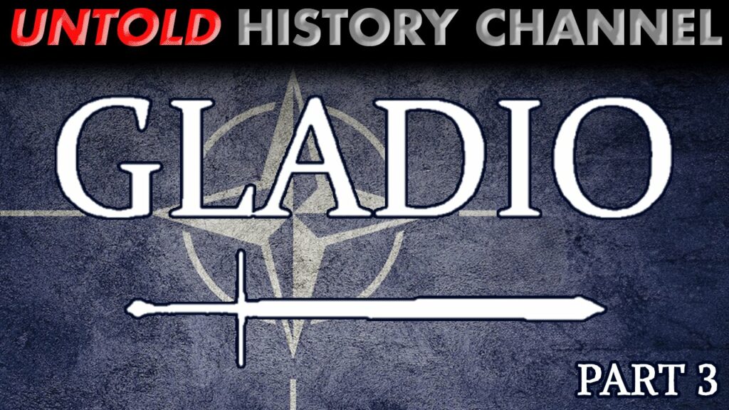 The Untold History Channel operation gladio with colonel towner watkins