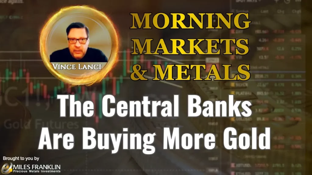 vince lanci talks about central banks buying more gold on Arcadia Economics