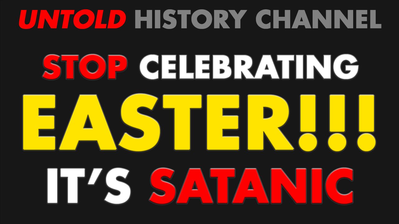 Untold History Channel talks about if you are a christian and how you should feel about easter