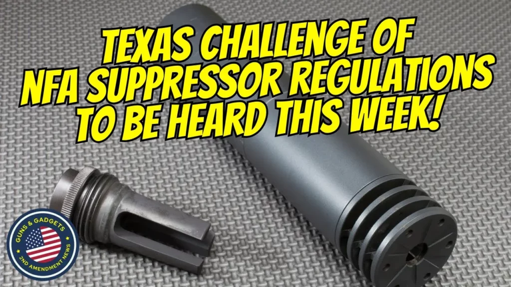 Guns & Gadgets 2nd Amendment News talks about texas passing a silencer freedom act