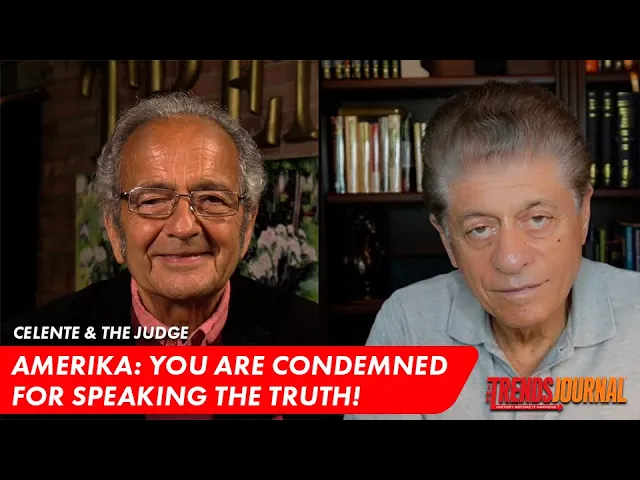 Gerald Celente talks about how americans cannot speak the truth with judge andrew napolitano