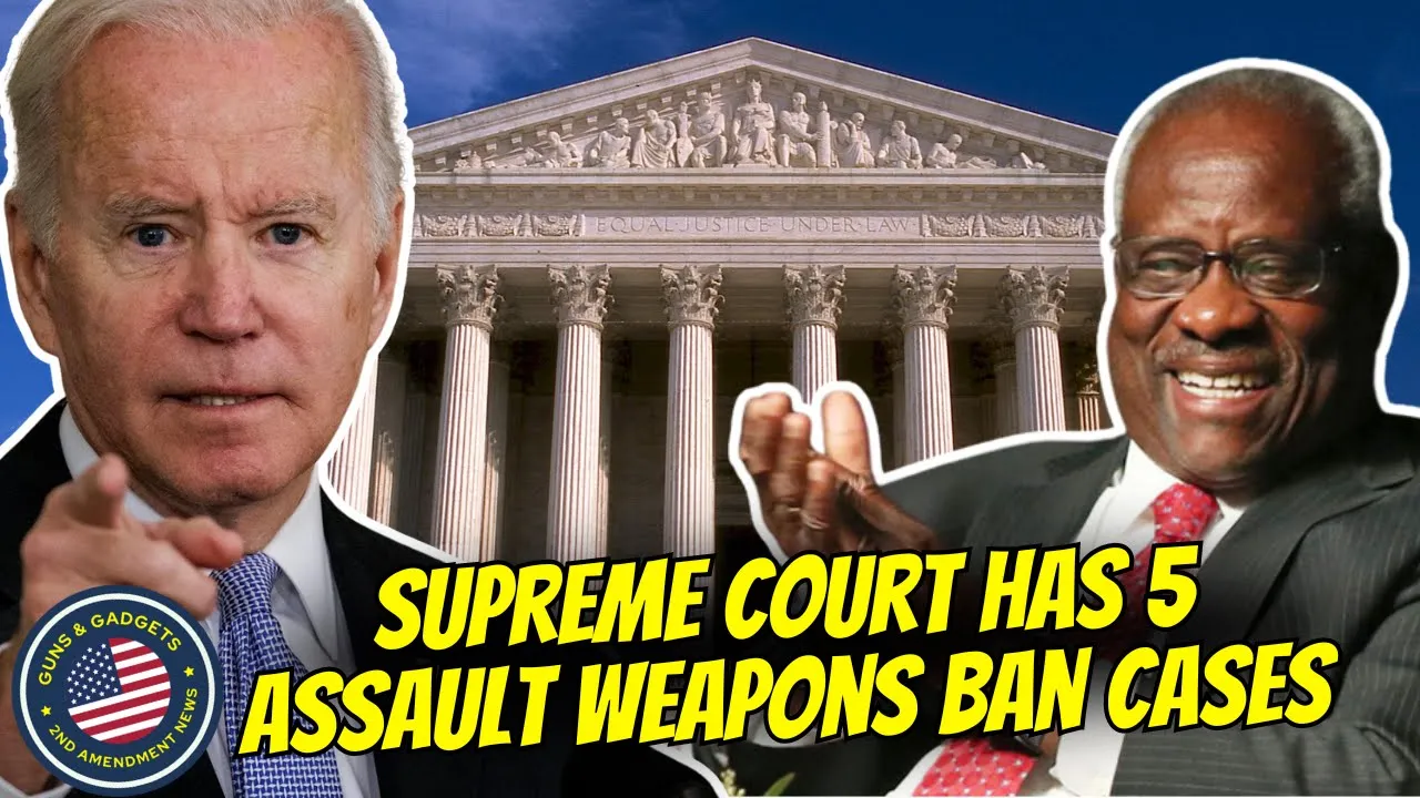 Guns & Gadgets 2nd Amendment News talks about how the supreme court has 5 assault rife weapons cases