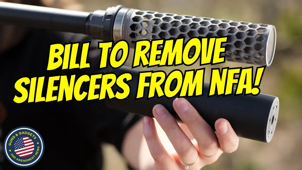 Guns & Gadgets 2nd Amendment News talks about how a bill to remove silencers from federal regulation