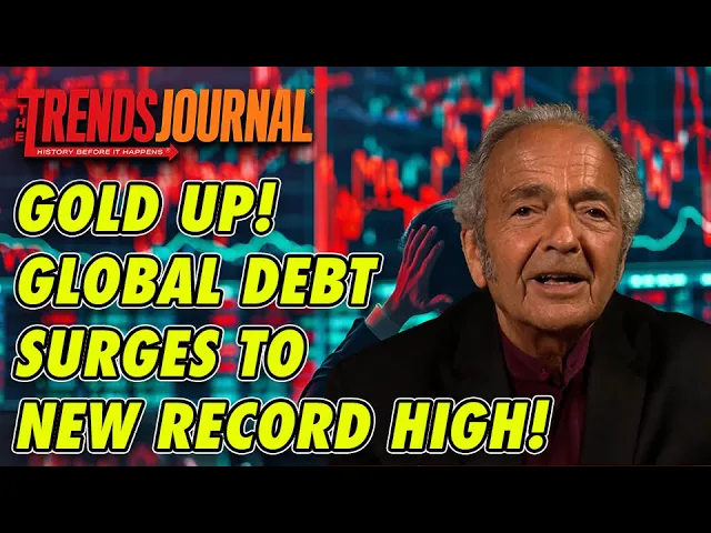 Gerald Celente talks about how gold is up and global debt surges
