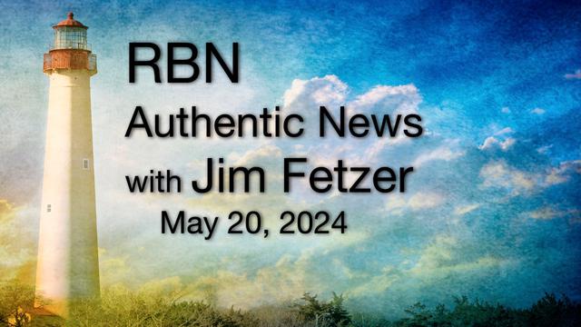 Jim Fetzer on RBN Authentic News on May 20th 2024