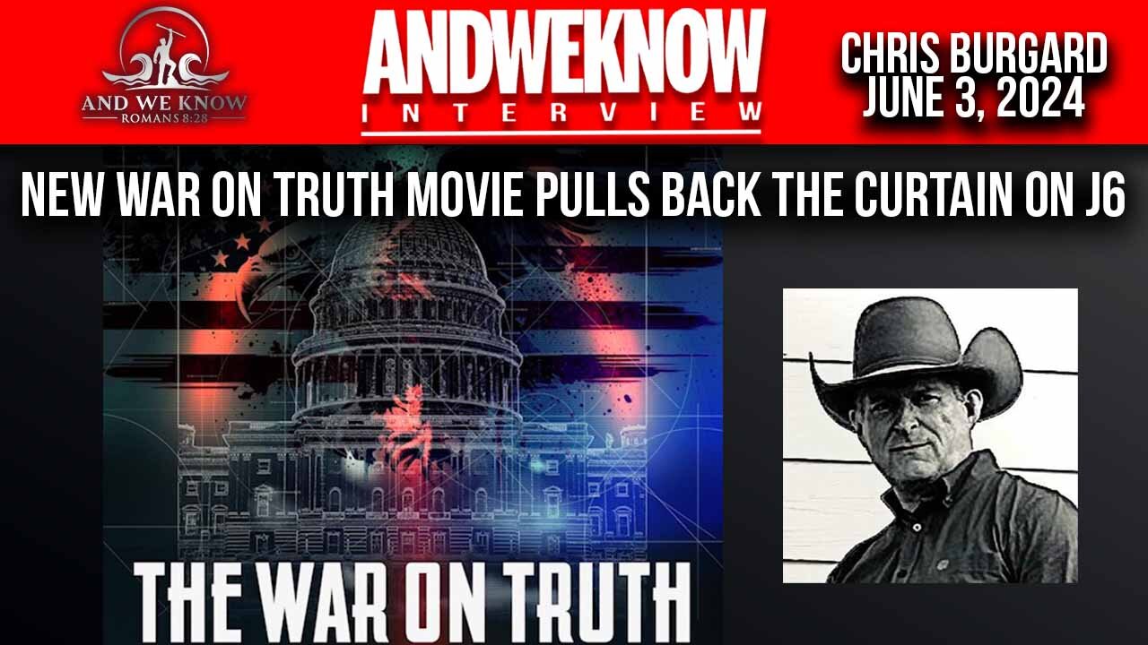 And We Know with chris surgard and the war on truth movie