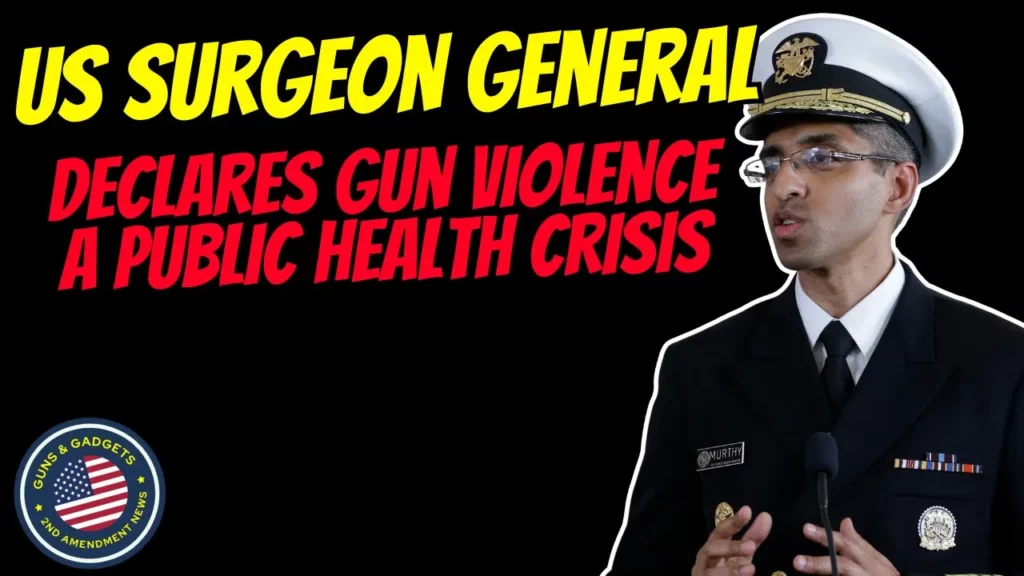 Guns & Gadgets 2nd Amendment News talks about how the US general surgeon declares gun violence a public health threat