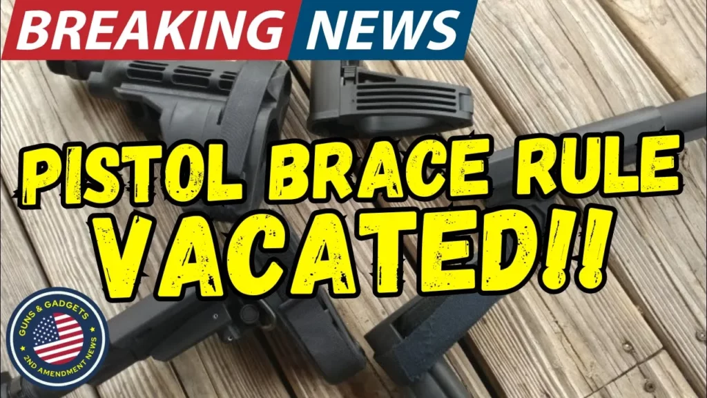 Guns & Gadgets 2nd Amendment News talks about how breaking ATF pistol brace rule was vacated