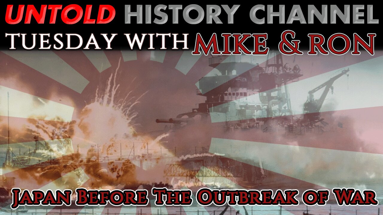 The Untold History Channel talks about how tuesdays with mike japans relationship with the united states before the outbreak of ww2