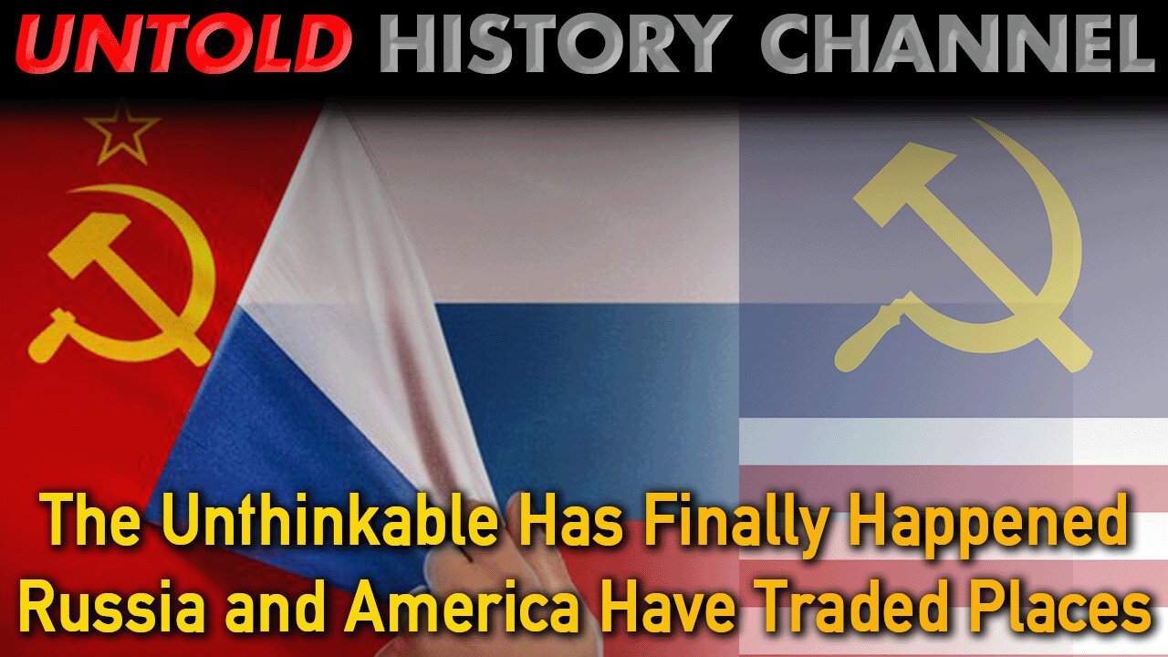 Untold History Channel talks about Russia and america having traded places