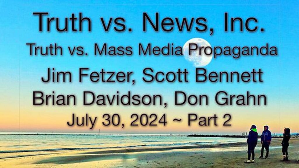 Jim Fetzer hosts truth vs news inc