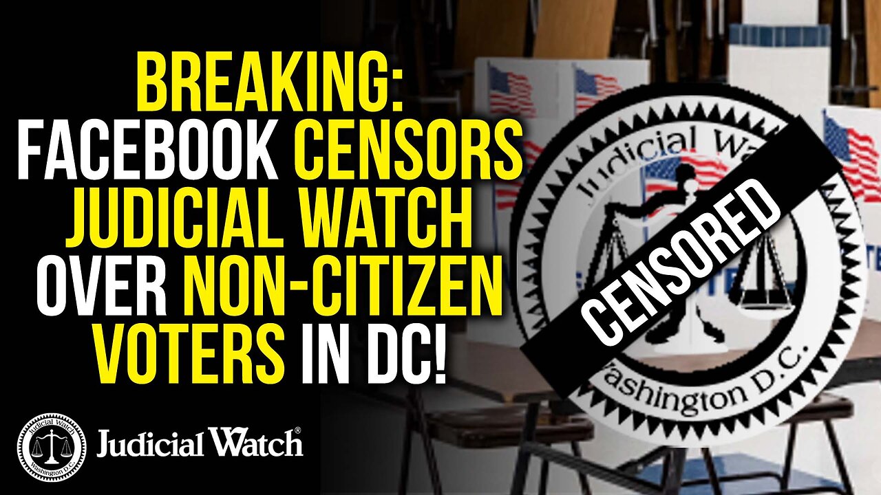 Judicial Watch talks about how breaking facebook censors is good