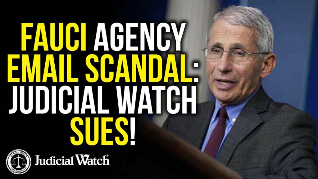 Judicial Watch talks about fauci agency email scandal again