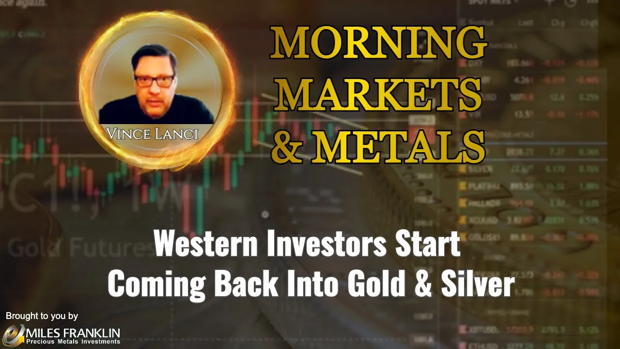 Arcadia Economics talks about how western investors are starting to come back into gold and silver