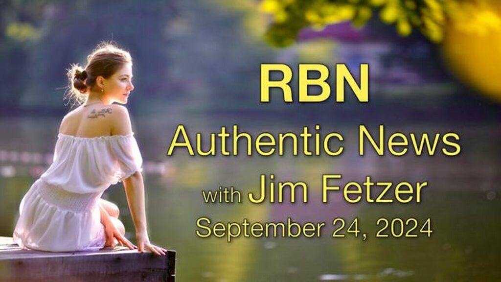 Jim Fetzer talks about RBN Authentic news on September 24th