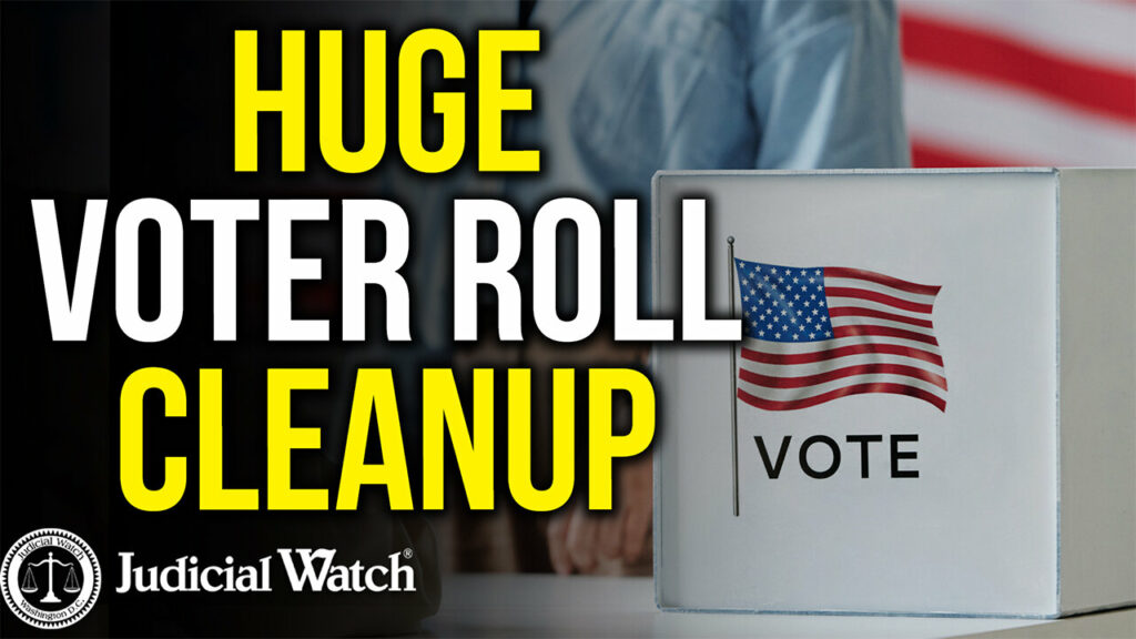 Judicial Watch talks about how 4 million names cleaned off dirty voter rolls