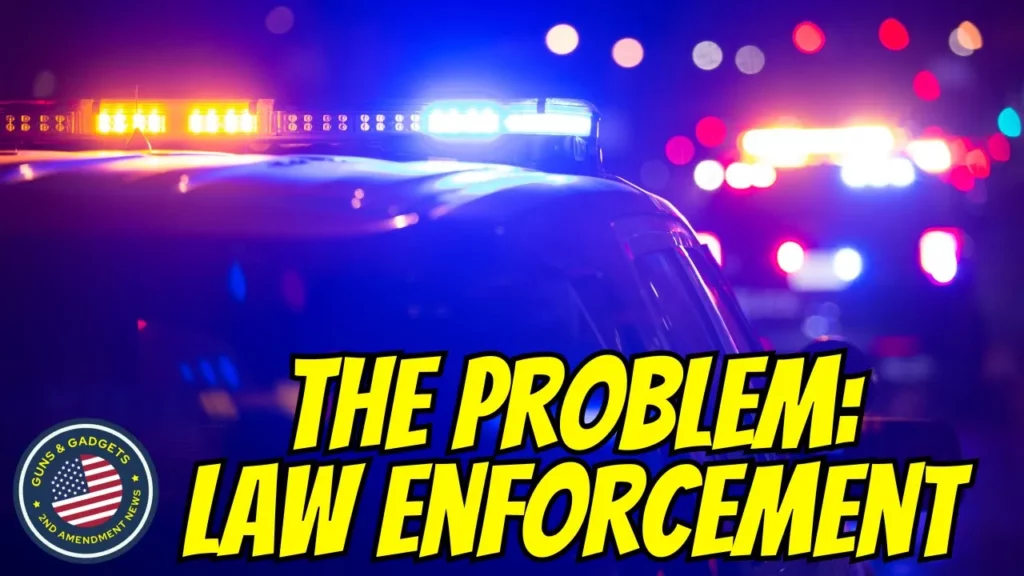 Guns & Gadgets 2nd Amendment News talks about how the problem is law enforcement