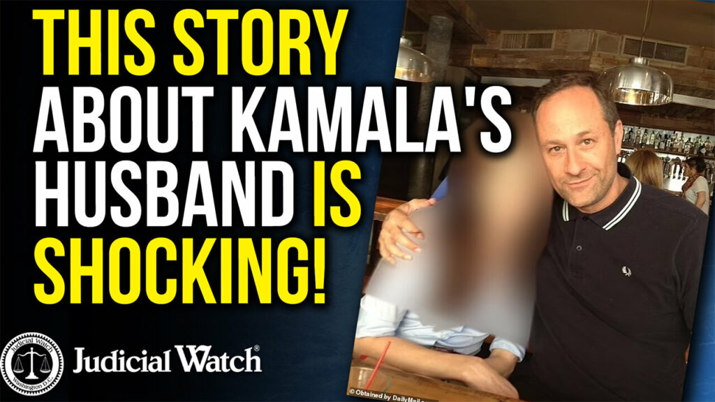 Judicial Watch talks about kamalas husband