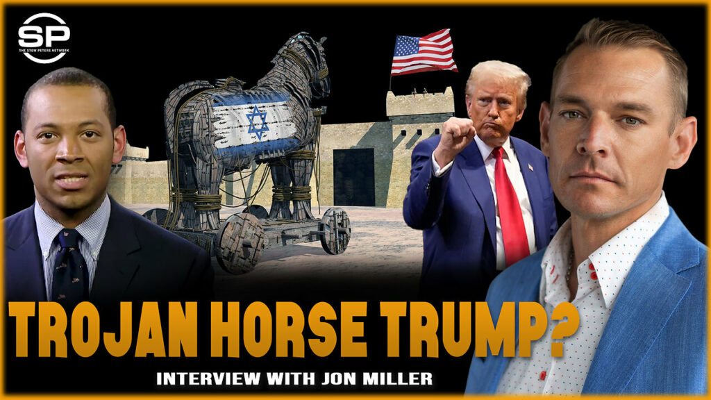 Stew Peters Network talks about trump being a trojan horse