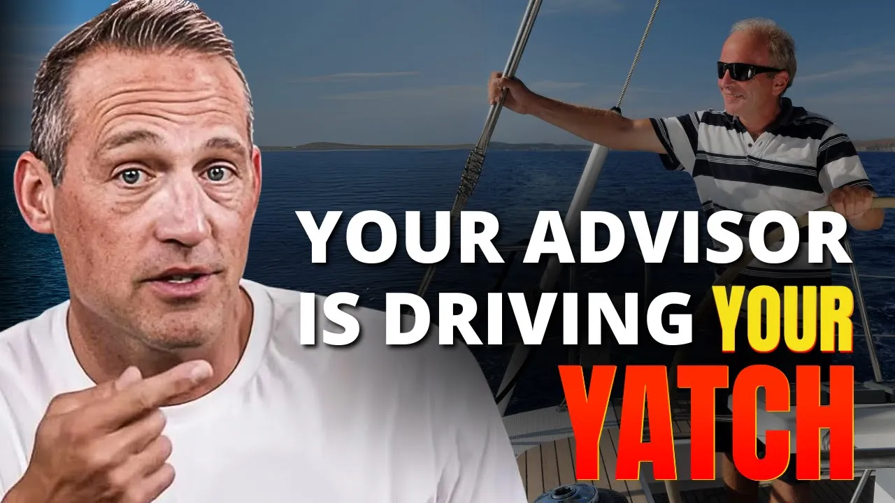 Mark Moss talks about how your financial advisor is driving your yacht