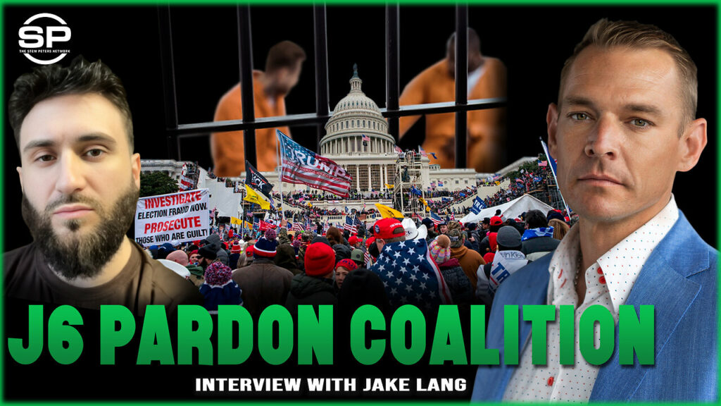 Stew Peters Network talks about a J6 pardon coalition