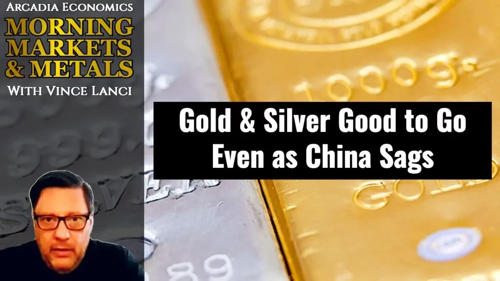 Arcadia Economics talks about how gold and silver is good to go even as china sags