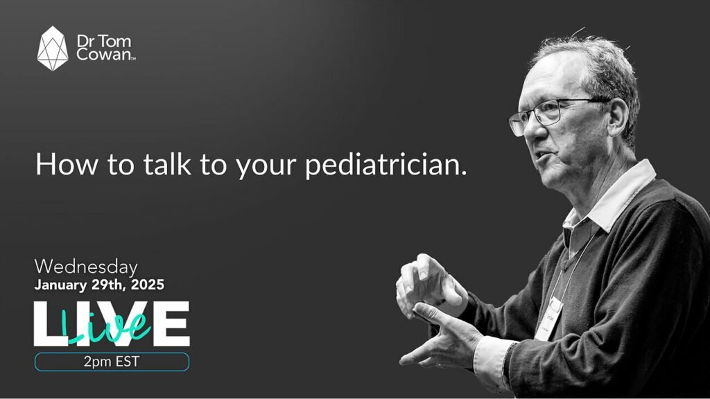 DrTomCowan talks about how to speak to your pediatrician on a webinar from 1-29-25