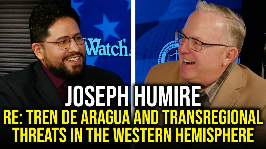 Judicial Watch with joseph humire