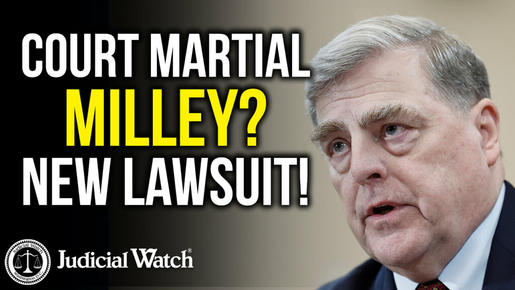 Judicial Watch talks about how there is a new court martial