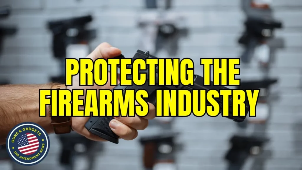 Guns & Gadgets 2nd Amendment News talks about protecting the firearms industry