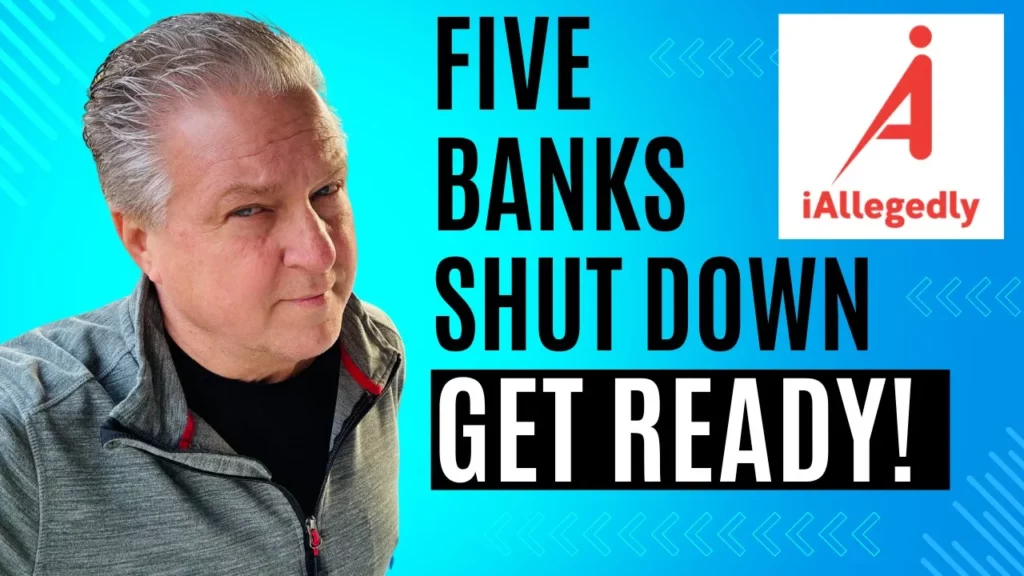 I Allegedly talks about how 5 banks are about to shut down