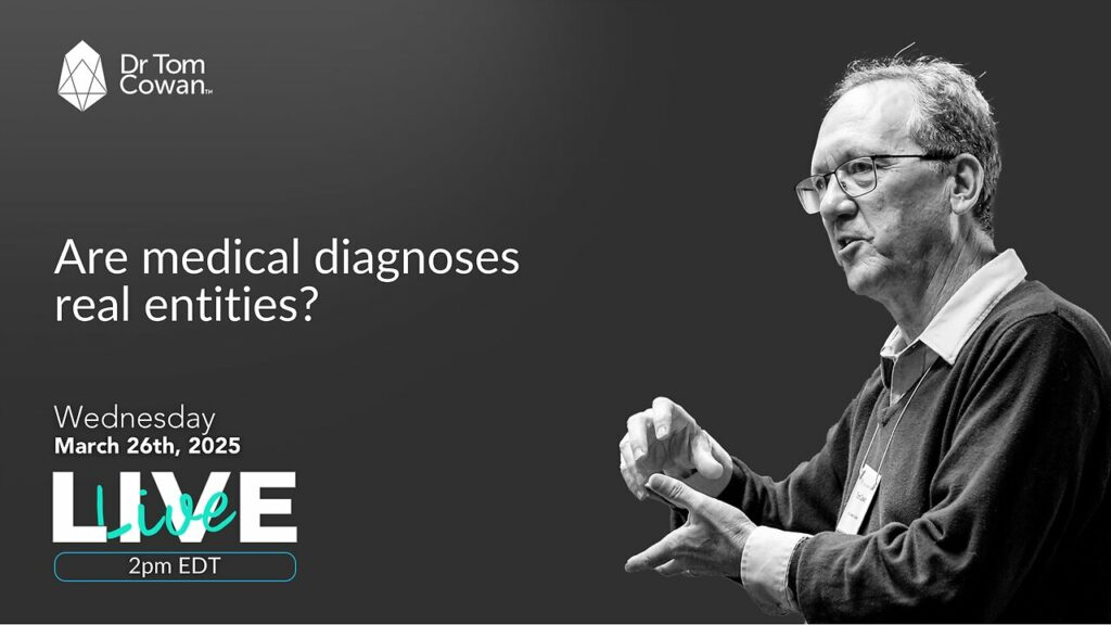DrTomCowan talks about if medical diagnoses are real entities
