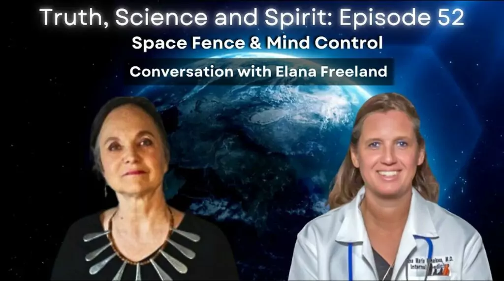 Ana Maria Mihalcea has a space fence mind control conversation with Elana Freeland