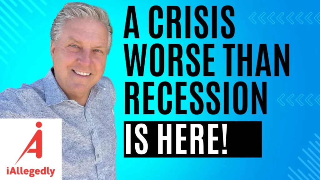I Allegedly talks about a crisis worse than recession