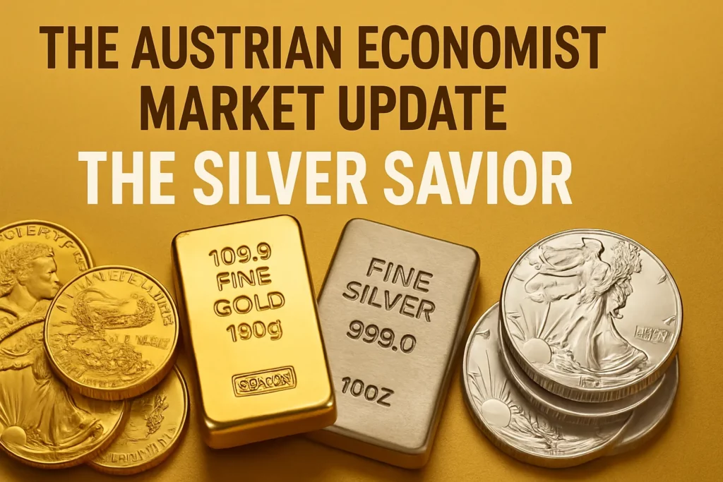 Economics Austrian Style | Silver Savior