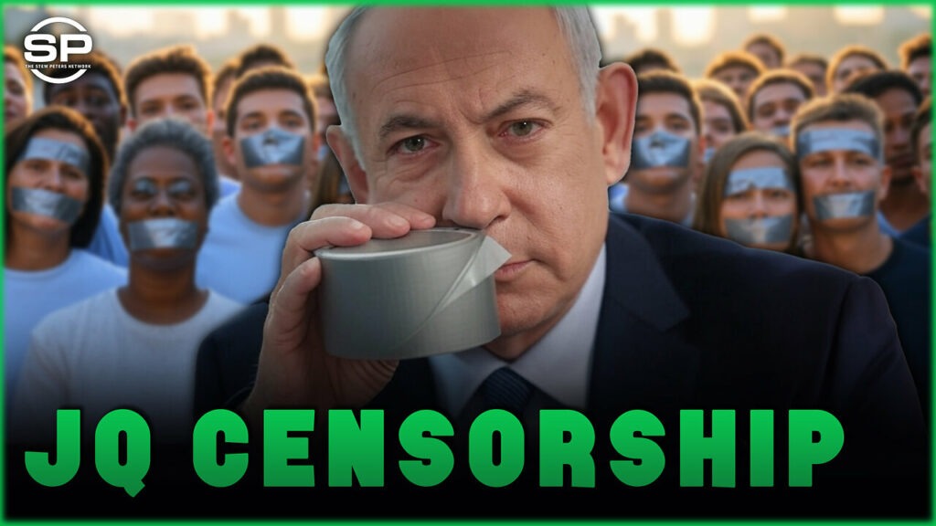 Stew Peters Network talks about how noticing and israel censorship