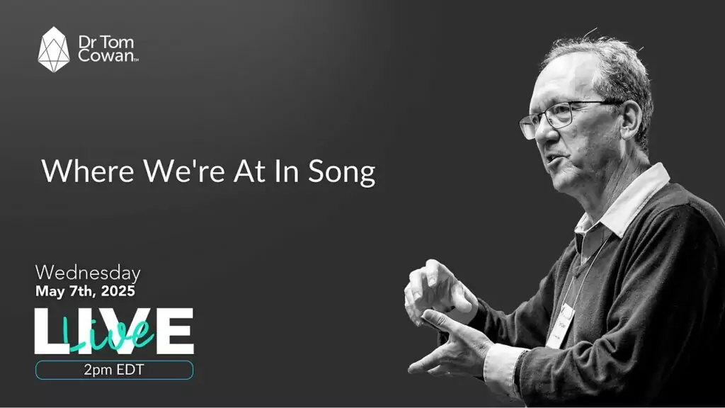 DrTomCowan talks about where we are at in a song