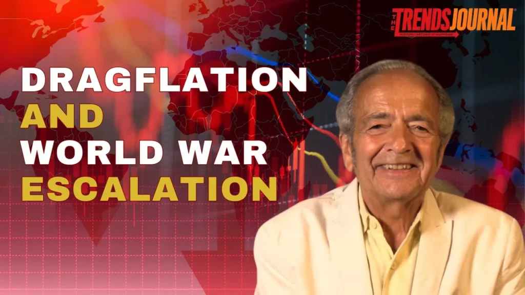 Gerald Celente talks about dragflation and world war escalation