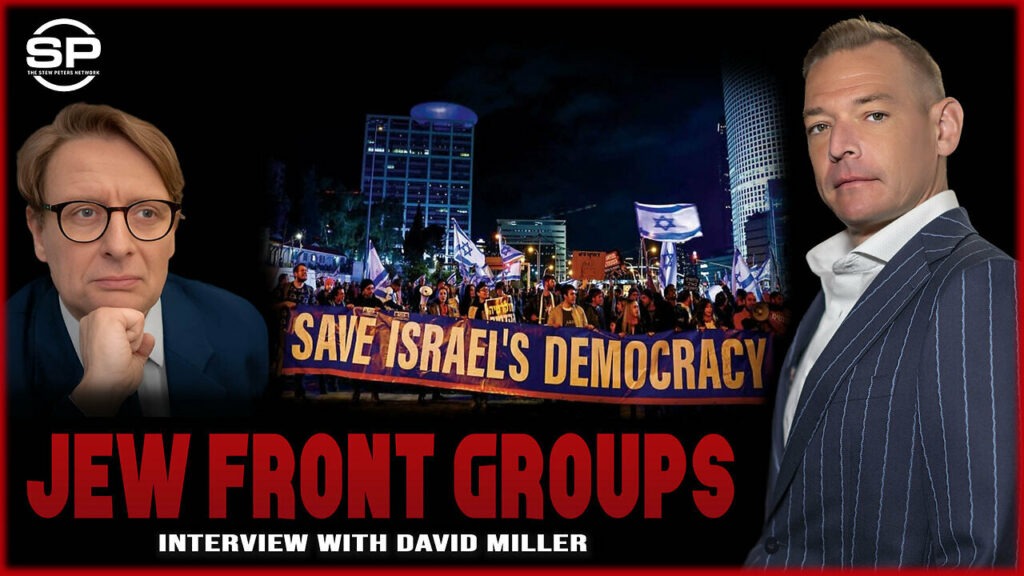 The Stew Peters Network talks about how based on the UK professor exposed covert Zionist front groups