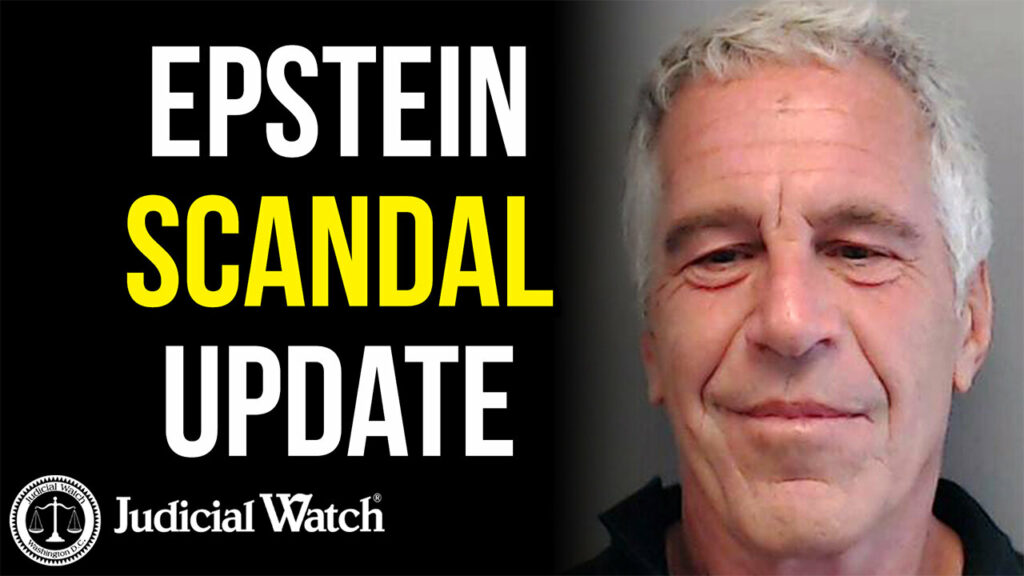 Judicial Watch talks about a epstein scandal update