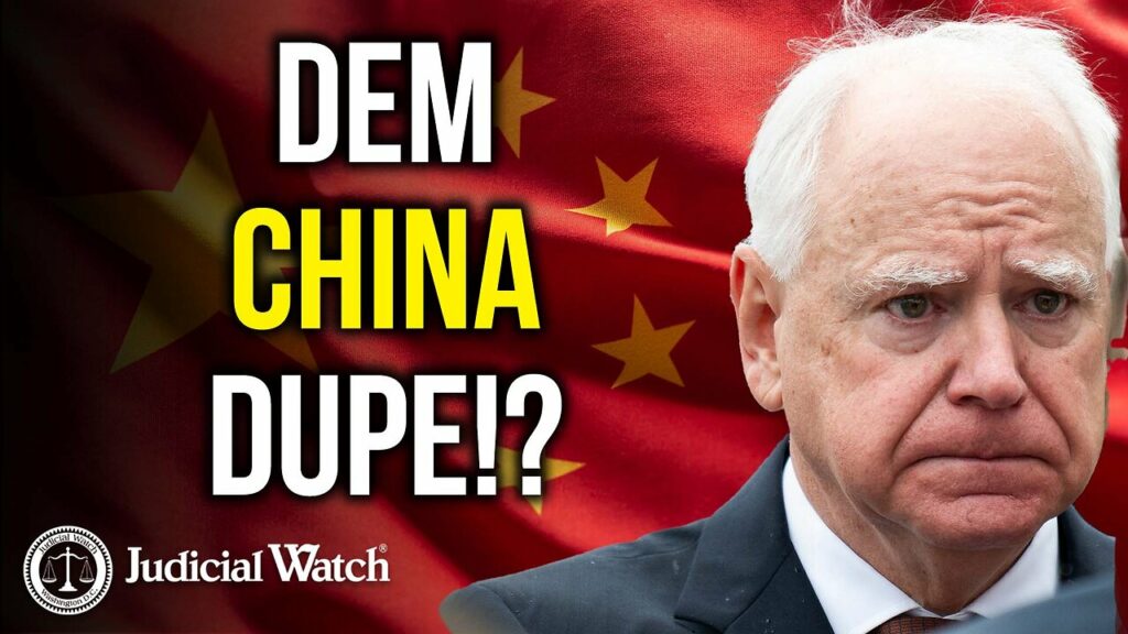Judicial Watch talks about alert docs detail china interest in gov walz