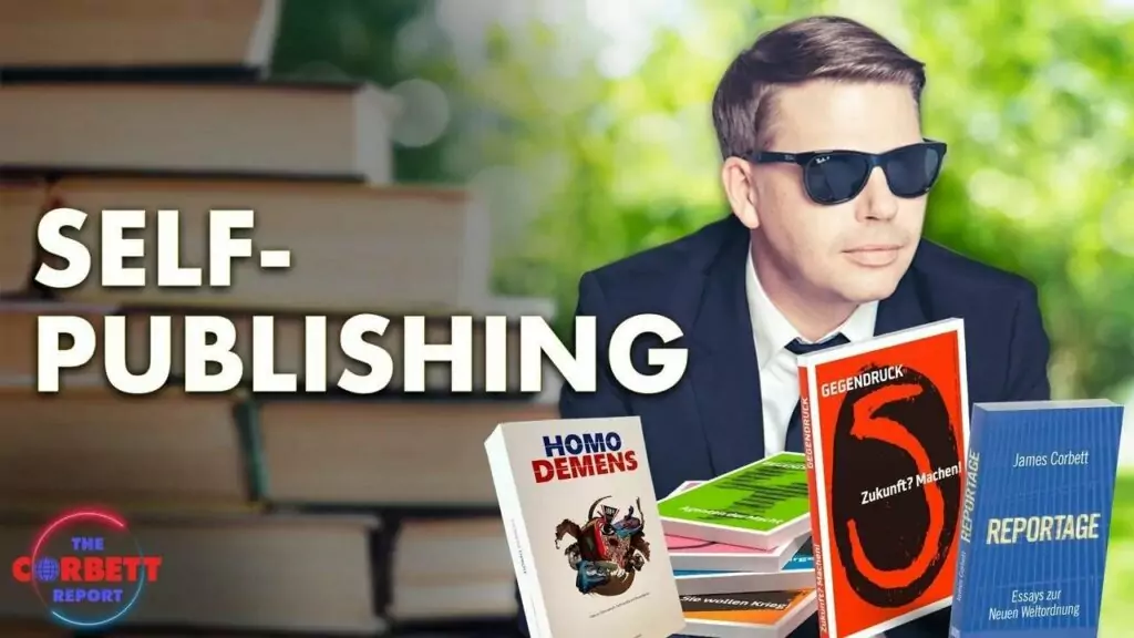 The Corbett Report talks about self publishing
